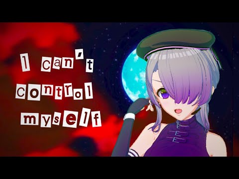 I can't control myself/AZKi【AZKi BLaCK】新人Vtuber 江戸レナが歌ってみた