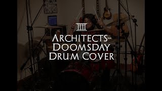 Architects- Doomsday- Drum Cover by StreetDrummer