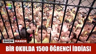 Bir okulda 1500 öğrenci iddiası