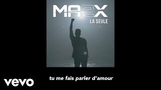 Ma2x - La Seule