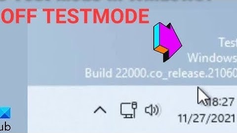 How To Turn Off Test Mode On Windows.