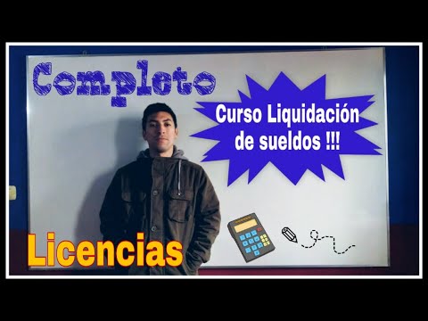 9 Clase Liquidación de sueldos - Licencias