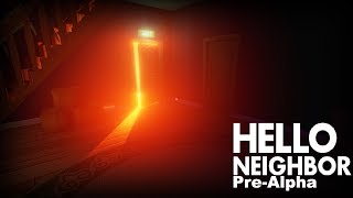 Hello Neighbor Pre-Alpha Walkthrough/Longplay (No Commentary)
