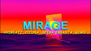 ARIBETZ, OZUNA, SFERA EBBASTA, GIMS-MIRAGE(Traduzione Italiana)