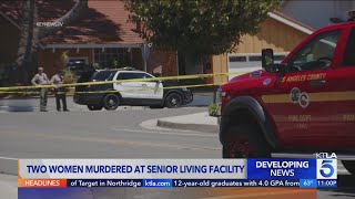Suspect arrested after 2 women found dead in Diamond Bar senior living facility