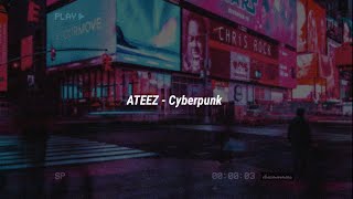 [Sub Indo Lirik Terjemah] ATEEZ - Cyberpunk