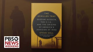 ‘The Achilles Trap’ offers a new look at Saddam Hussein’s relationship with the U.S.