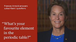 Frances Arnold, Nobel Prize in chemistry, 2018: You asked, she answered! (part 2)