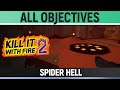 Kill It With Fire 2: Spider Hell All Objectives 🕷️