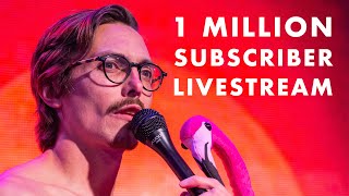 ONE MILLION SUBS LIVE STREAM