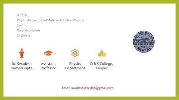 Lecture 4 | Crystal Structure | B.Sc. 3