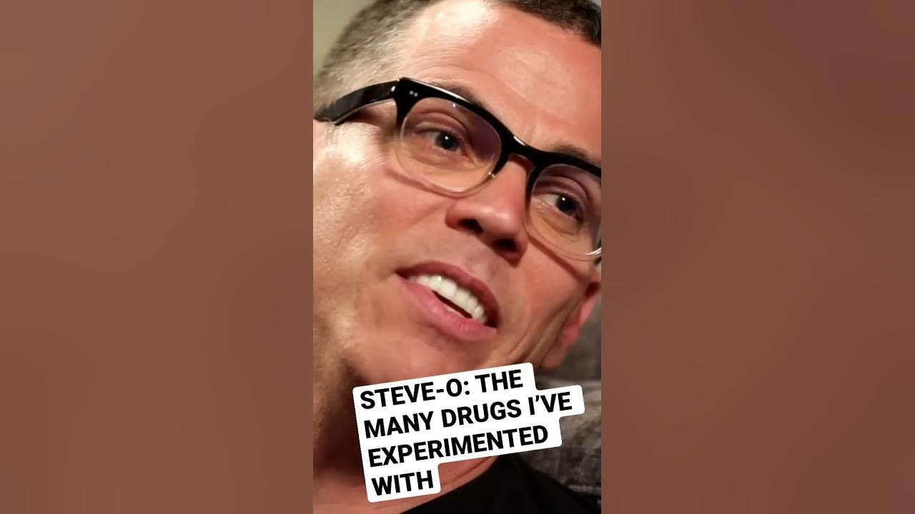 Steve-O: The many drugs I’ve tried