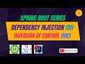 Spring Boot Dependency Injection (DI) and Inversion of Control (IoC) Explained with Example