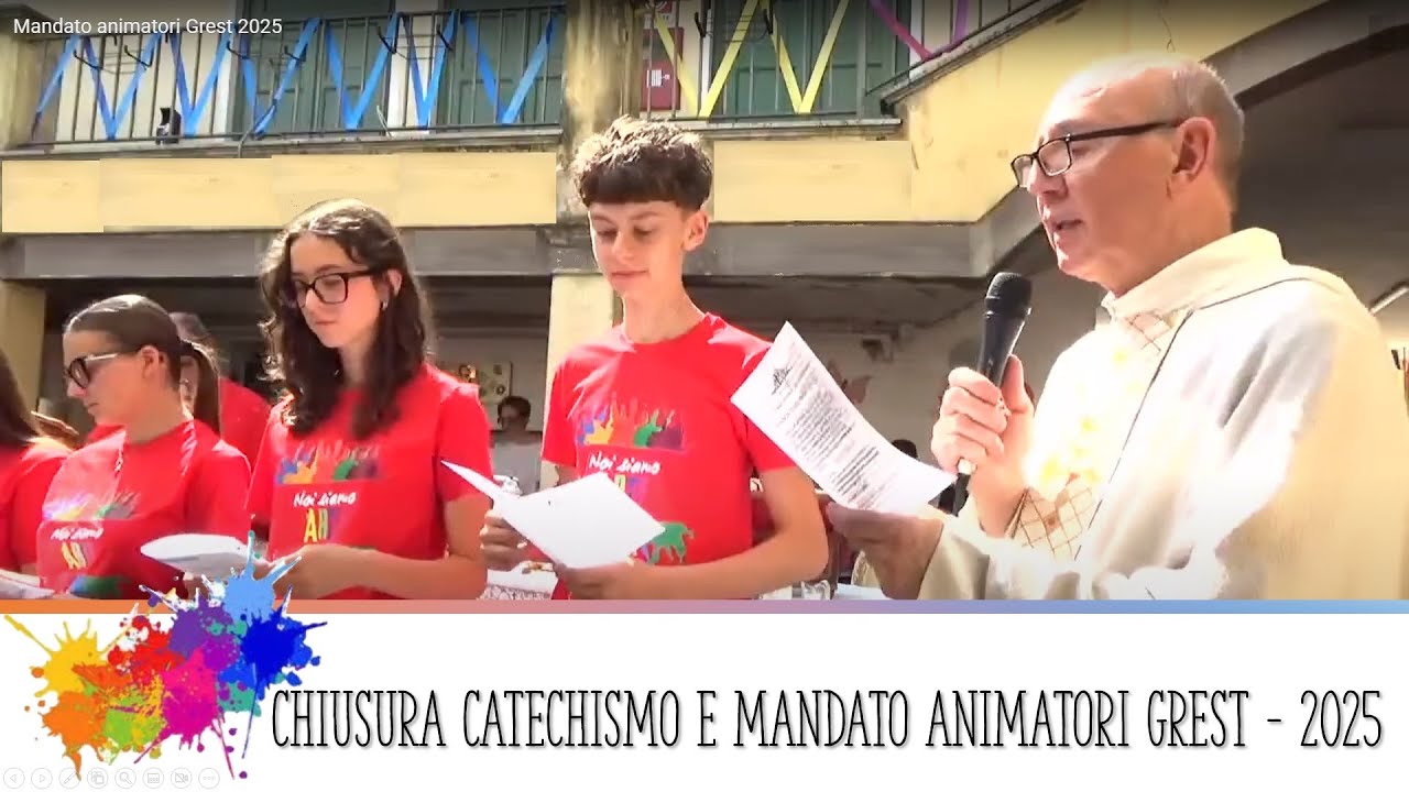 Chiusura Catechismo  E Mandato animatori Grest 2025