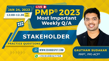 Stakeholders PMP questions – Live Q&A (Jan 24 -2023 with EDUHUBSPOT)