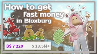 || How to get money in BLOXBURG? ||  (Fast money tutorial)