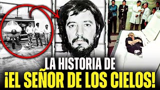 La Historia De Amado Carrillo Fuentes El Señor De Los Cielos
