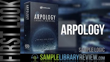 First Look: Arpology Cinematic Dimensions by Sample Logic