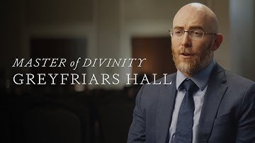 Greyfriars Hall | Master of Divinity | Program Trailer