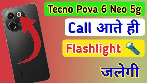 Tecno Pova 6 Neo 5g notification light on/off kaise karen,incoming call flashlight setting Tecno