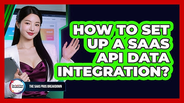 How To Set Up A SaaS API Data Integration?