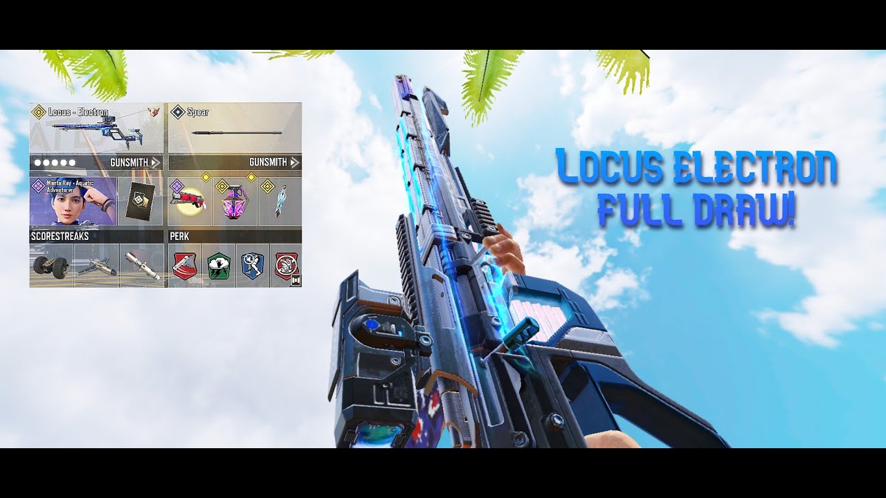 Locus Electron CAME BACK!!! FULL DRAW and GAMEPLAY!