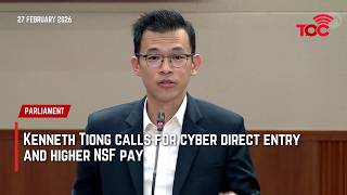 Kenneth Tiong calls for cyber direct entry and higher NSF pay
