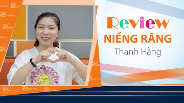 [Review niềng răng]: #280 Kết quả niềng răng của Thanh Hằng