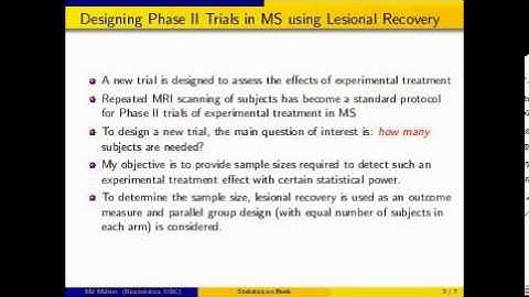 Statistics on Reels: Determination of Sample Size for Phase II Clinical Trials in Multiple Sclerosis