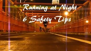 Running at Night: 6 Safety Tips for Beginners Net Worth