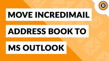 📓 How to Backup IncrediMail contacts into Outlook Contacts ?