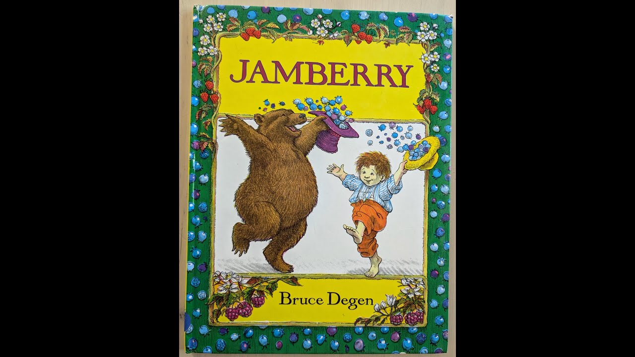Jamberry written and illustrated by Bruce Degen, 1983 YouTube