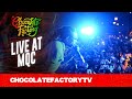 Chocolate Factory Live at MQC