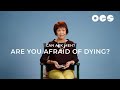 Are You Afraid Of Dying? | Can Ask Meh?