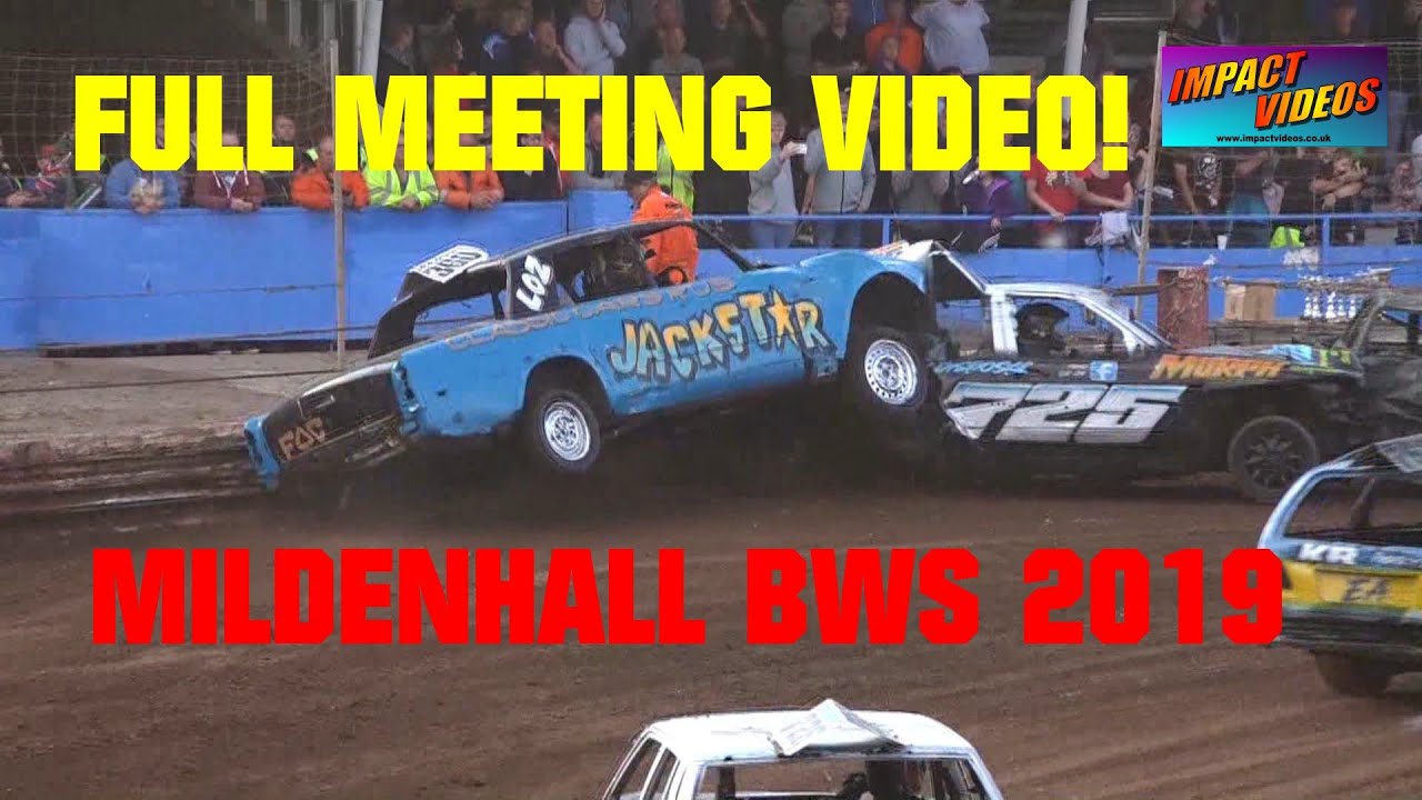 Mildenhall BWS 2019 Full Meeting Video Unlimited Banger Racing