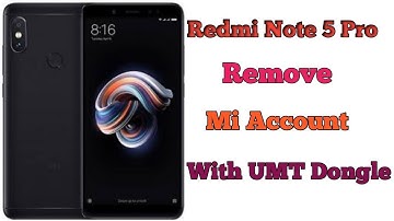 Redmi Note 5 Pro Remove Mi Account By UMT Dongle #jssoftware