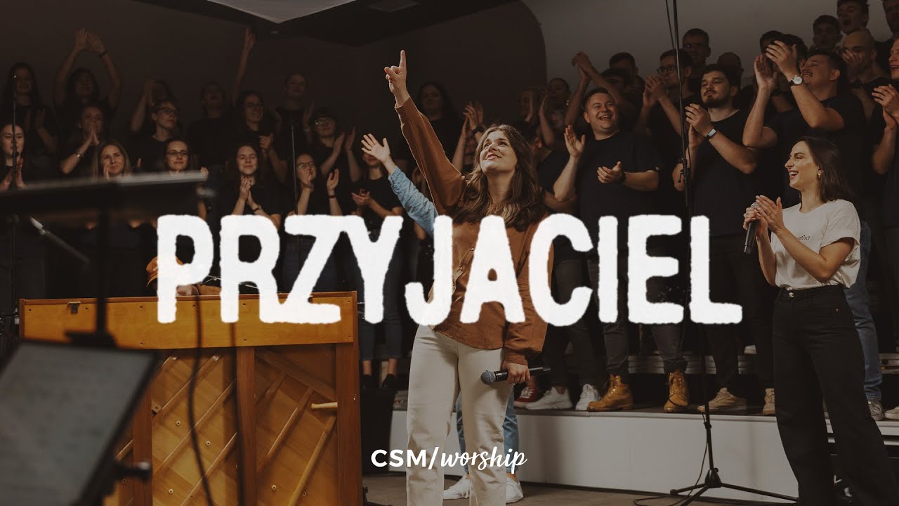 CSM/worship – Przyjaciel
