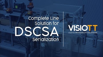 Complete Line Solution for DSCSA Serialization