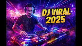 DJ Viral TikTok 2025 🔥 Full Bass Enak Didengar |Party Night Mix#djviral2025#djviral#djtiktok#djremix