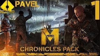 Прохождение Metro: Last Light [DLC: Chronicles Pack] (HD 1080p) - Хроники: Павел - Часть 1