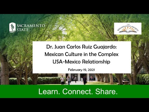 Mexican Culture in the Context of the Complex USA-Mexico Relationship by Juan Carlos Ruiz Guajardo