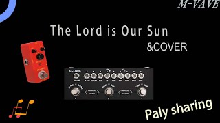 The Lord Is Our Sun-Cube Baby+ODRIVE-TS Play Sharing