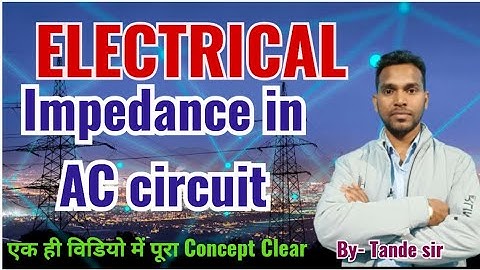 ITI Electrician Theory Impedance in AC circuit ll series RL circuit ll AC circuit ll theory class