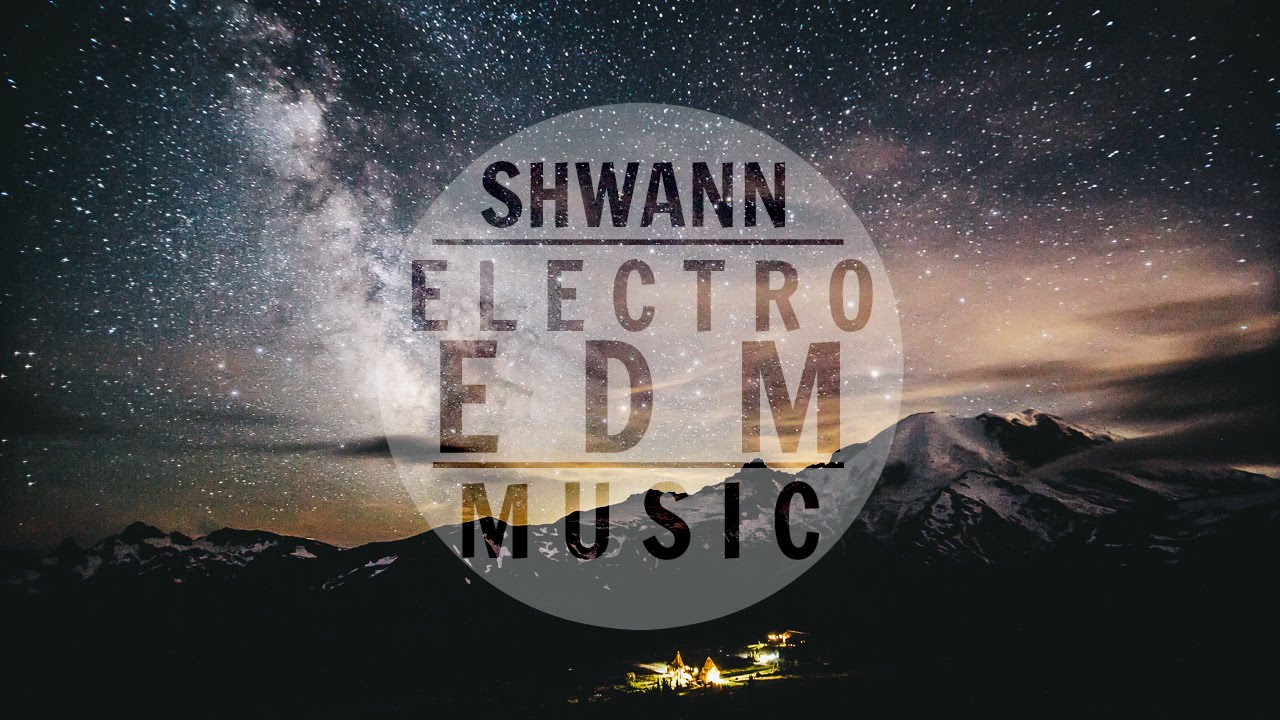 Shwann Mix 2015 ᴴᴰ | Dirty Electro & EDM Music