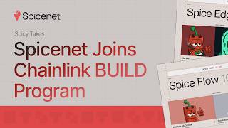 What Will Chainlink BUILD Unlock for Spicenet? | Spicy Takes