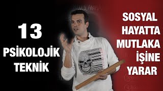 Sosyal Hayatta Kullanabi̇leceği̇n 13 Psi̇koloji̇k Tekni̇k