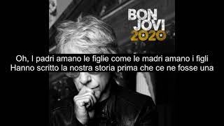Bon Jovi - Story Of Love (Traduzione In Italiano)