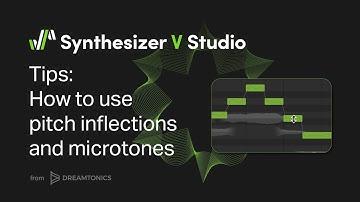 TIPS: Using Pitch Inflections and Microtones in Synthesizer V