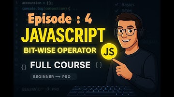 Bitwise Operators in JavaScript Explained  | Complete Beginner’s Guide |  Made Easy for Beginners