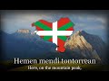 &quot;Ikusi Mendizaleak&quot; - Basque Patriotic Song